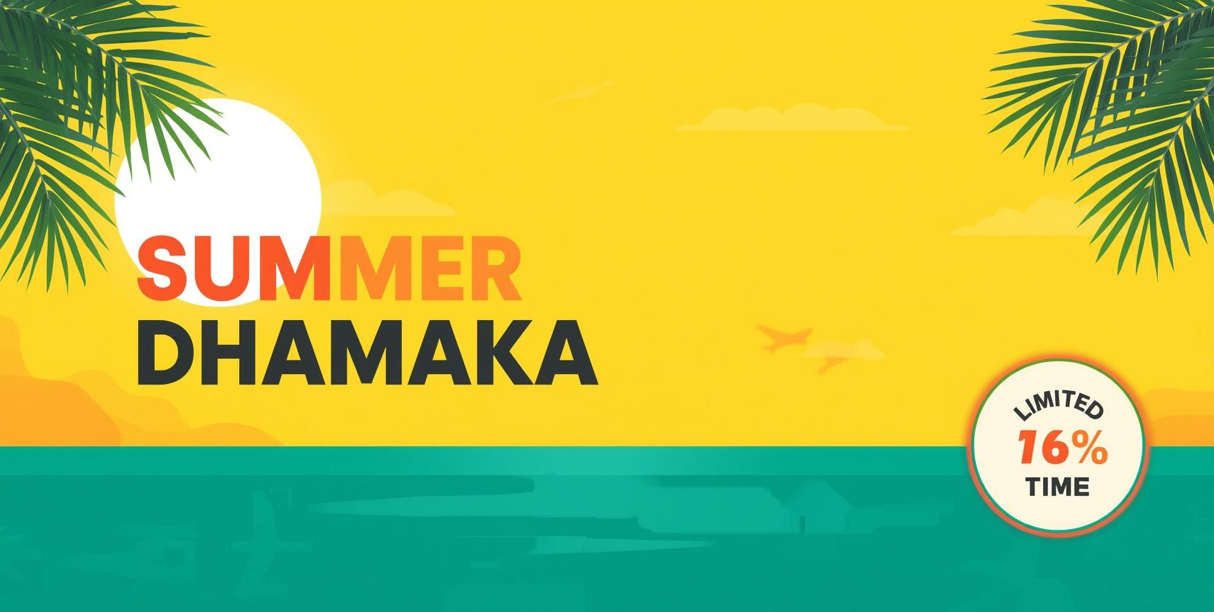 Summer Dhamaka